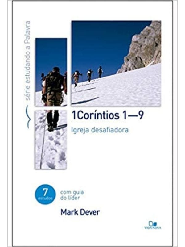 1 Coríntios 1-9 , série estudando a palavra, Mark Dever - Vida Nova