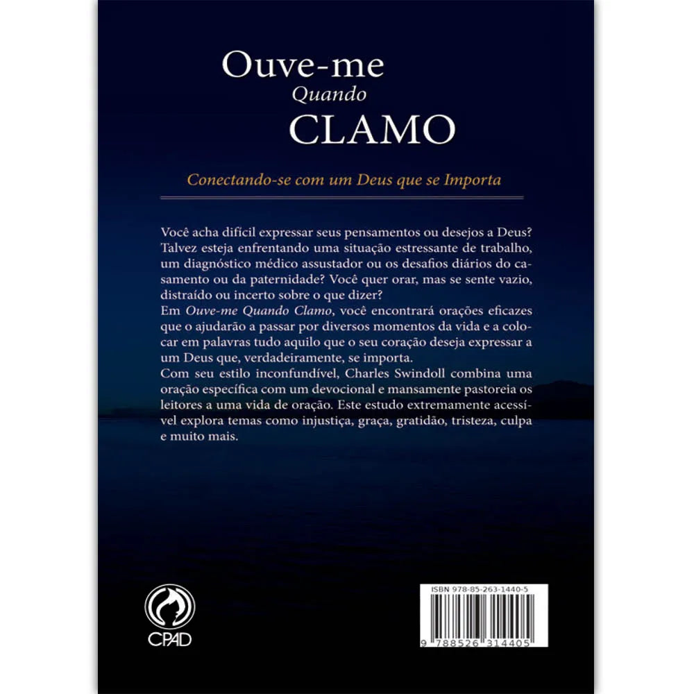 Ouve~me quando clamo I Charles R. Swindoll I CPAD