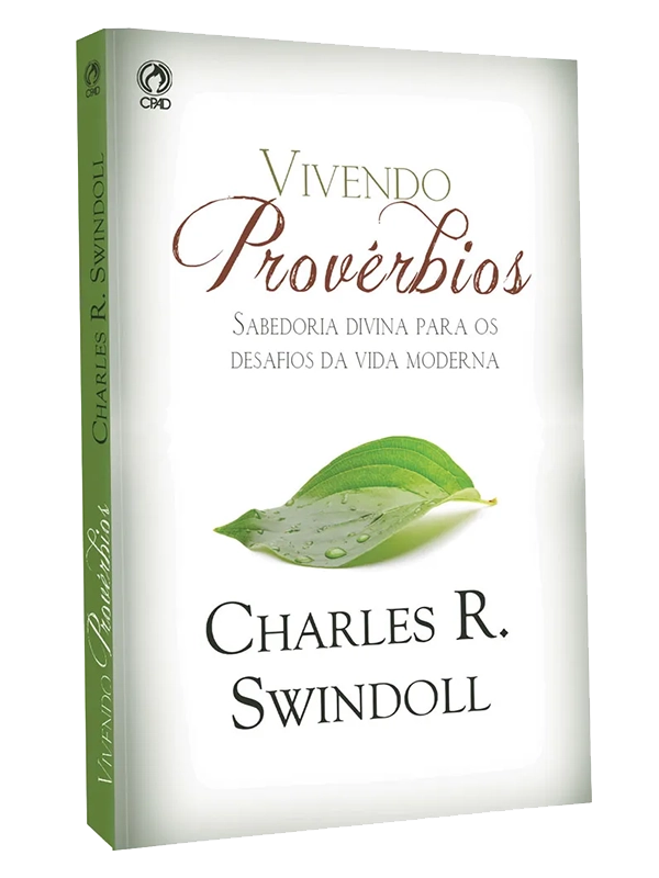 Edificação Espiritual: Vivendo Provérbios, Charles R. Swindoll - CPAD