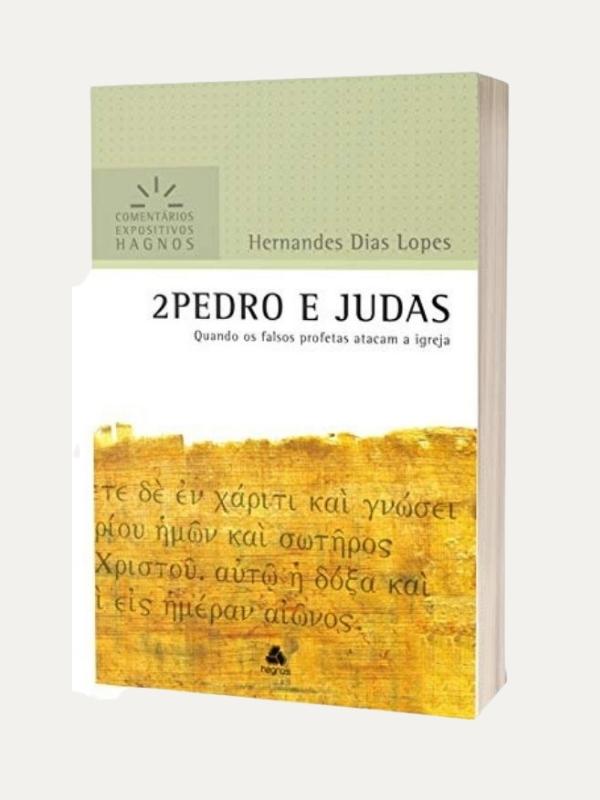 2 Pedro e Judas, Com. Expositivos, HDL - Hagnos