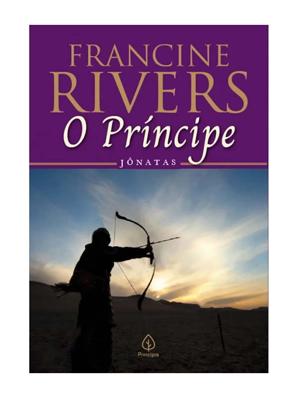 O Príncipe I Jônatas I Francine Rivers