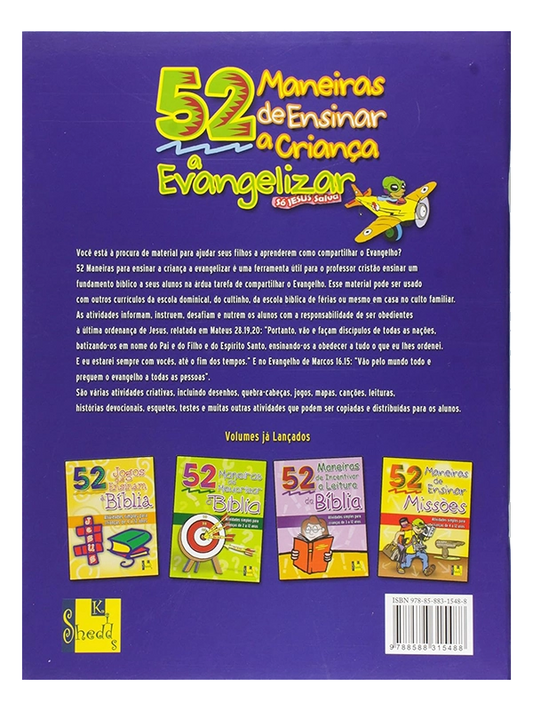 52 Maneiras de Ensinar a Criança a Evangelizar | Barbara Hibschman