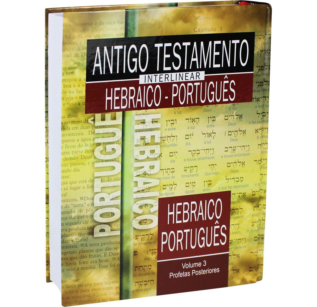 Antigo Testamento Interlinear I Vol. 3 I Hebraico-Portugues - SBB