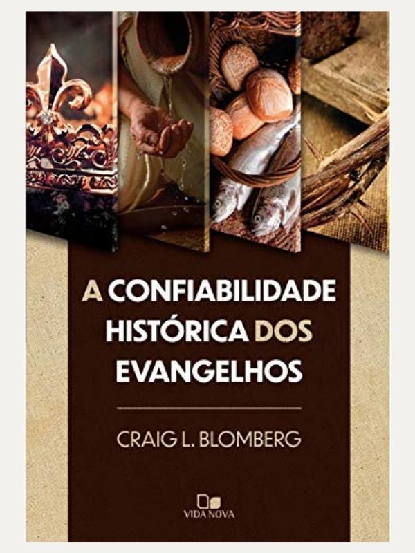 A Confiabilidade histórica dos Evangelhos I Craig L. Blomberg