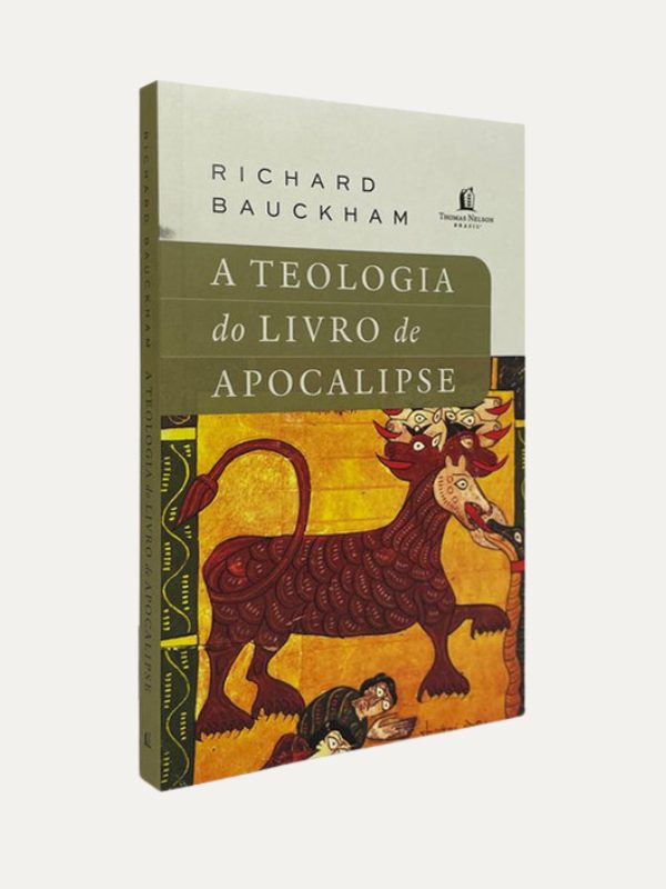 A Teologia do livro de Apocalipse I Richard Bauckham
