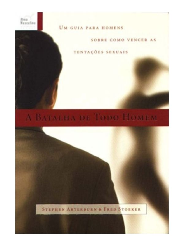 A batalha de todo homem
