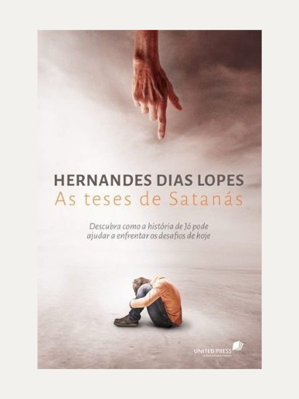 As teses de Satanás, Hernandes Dias Lopes - United Press