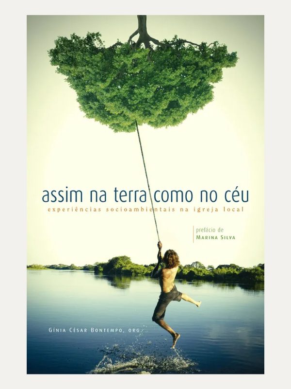 Assim na Terra como no Céu I Gínia César Bontempo I Ultimato