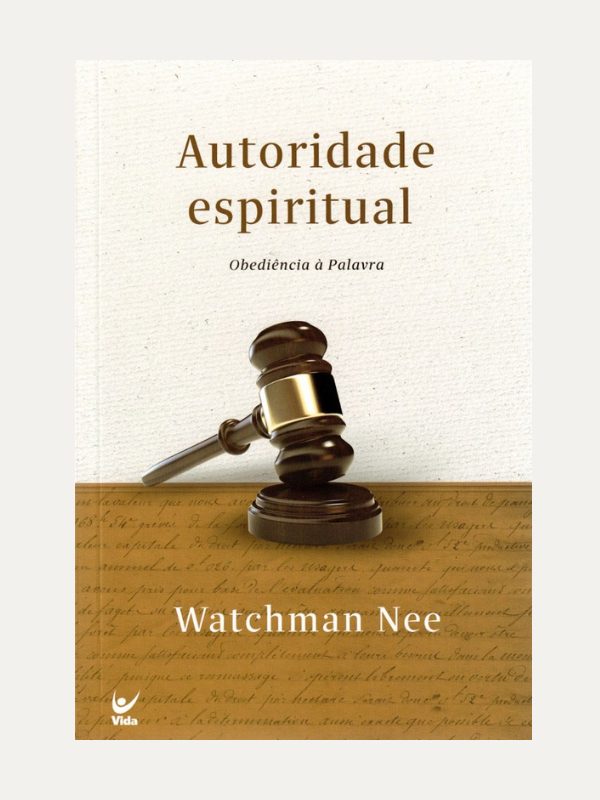 Autoridade Espiritual | Watchman Nee