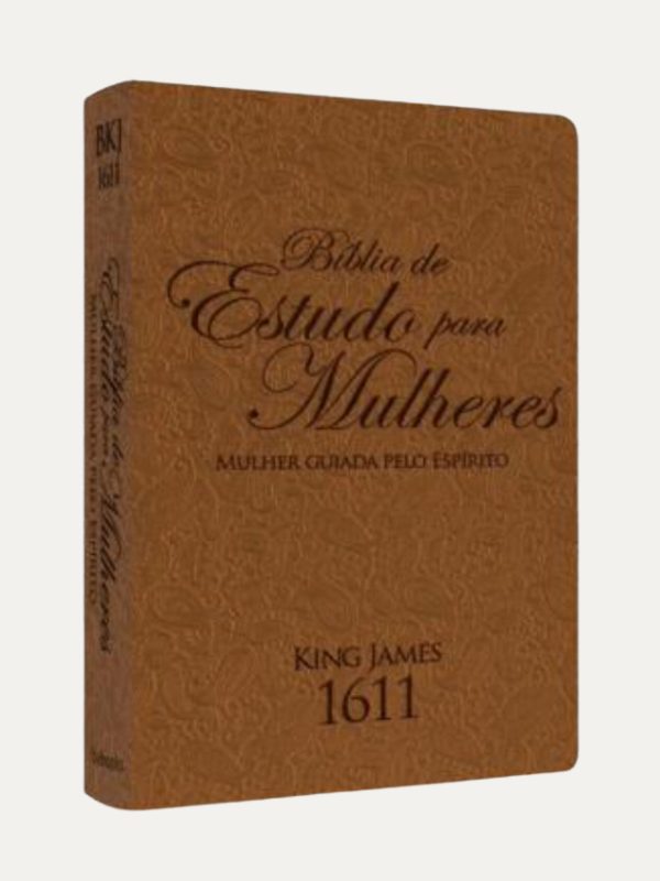 Bíblia de Estudo para Mulheres I King James 1611 I Marrom