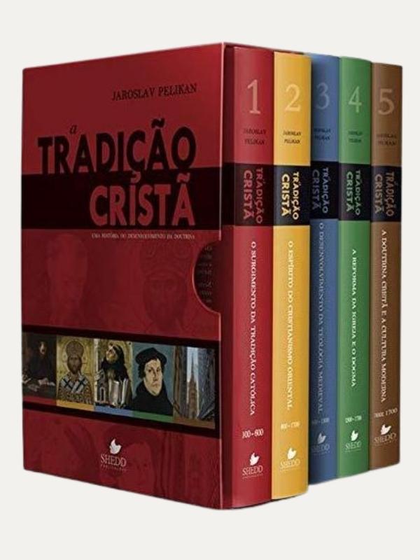 Box Tradição cristã, A - Vols. 1 a 5 I uma história do desenvolvimento da doutrina I Jaroslav P.