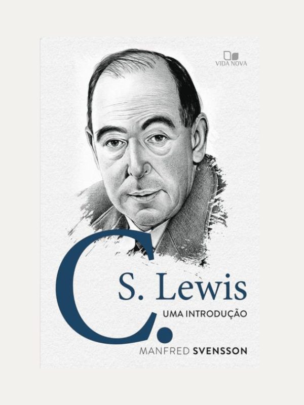 C. S. Lewis, uma introdução I Manfred Svensson