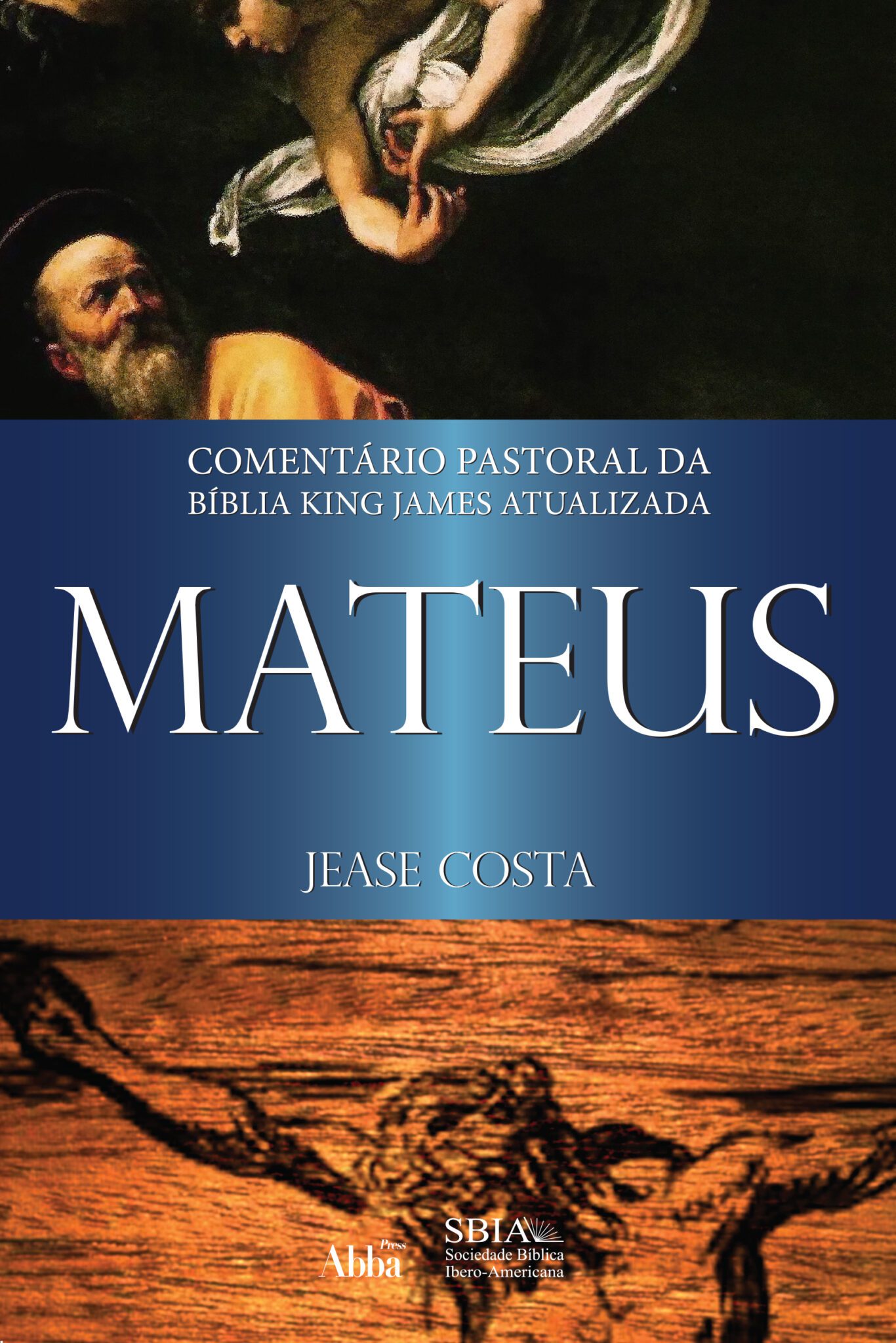 Comentário Pastoral da Bíblia KJA I Mateus I Isaltino
