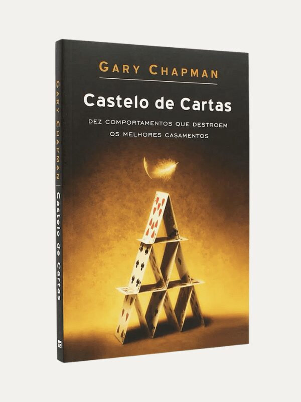 Castelo de cartas, Gary Chapman - Mundo Cristão