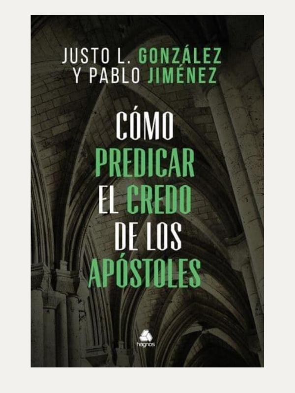 Cómo predicar el credo de los apóstoles