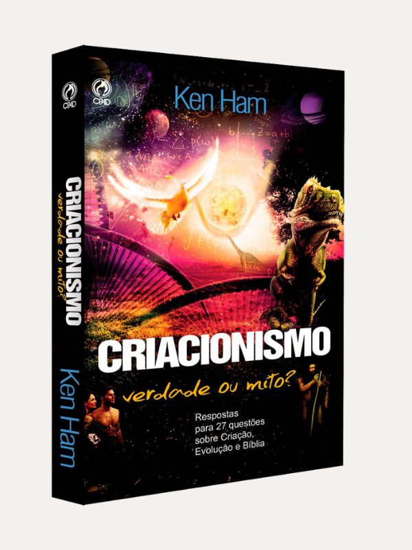 Criacionismo, Verdade ou Mito? I Ken Ham I CPAD