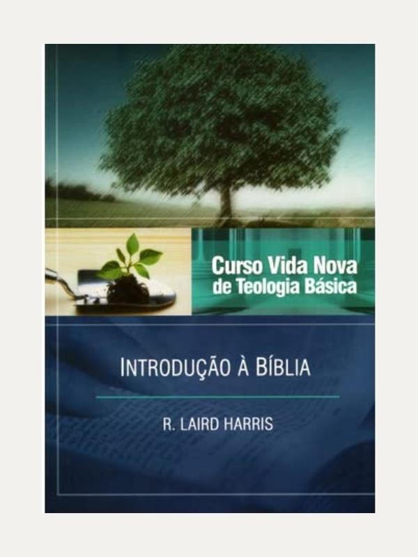 Curso Vida Nova de Teologia básica - Vol. 1 - Introdução à Bíblia
