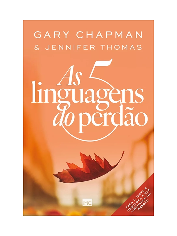 As 5 linguagens do amor do perdão I Gary Chapman I Nova Capa