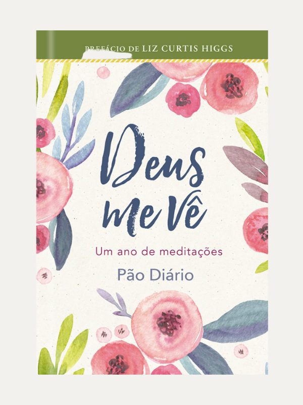 Deus Me Vê (Devocional anual) I Pão Diário I Capa Dura