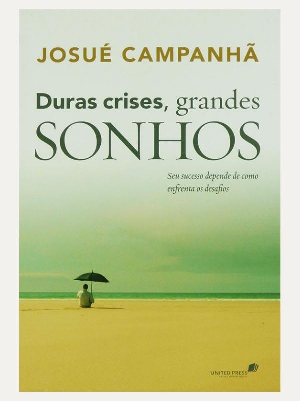 Duras crises, grandes Sonhos I Josué Campanhã I Guia do Participante