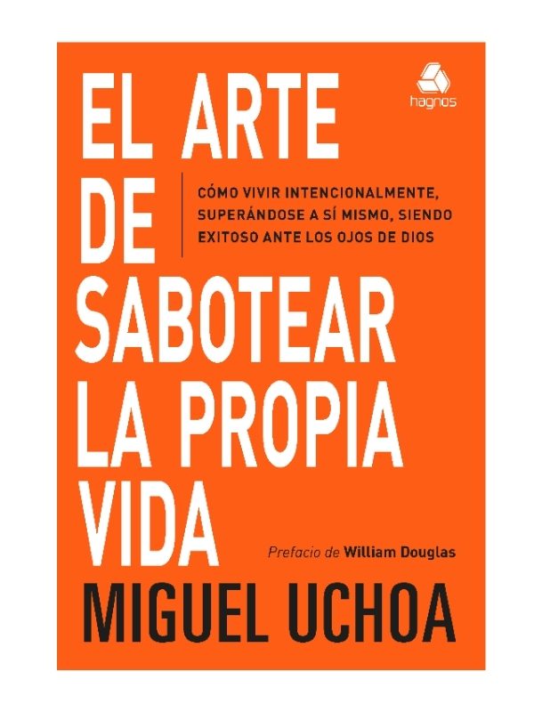 El arte de sabotear la propia vida