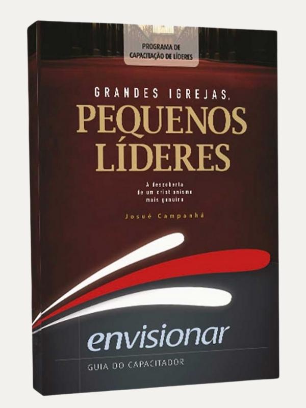 Grandes Igrejas, Pequenos Líderes I Guia do Capacitador