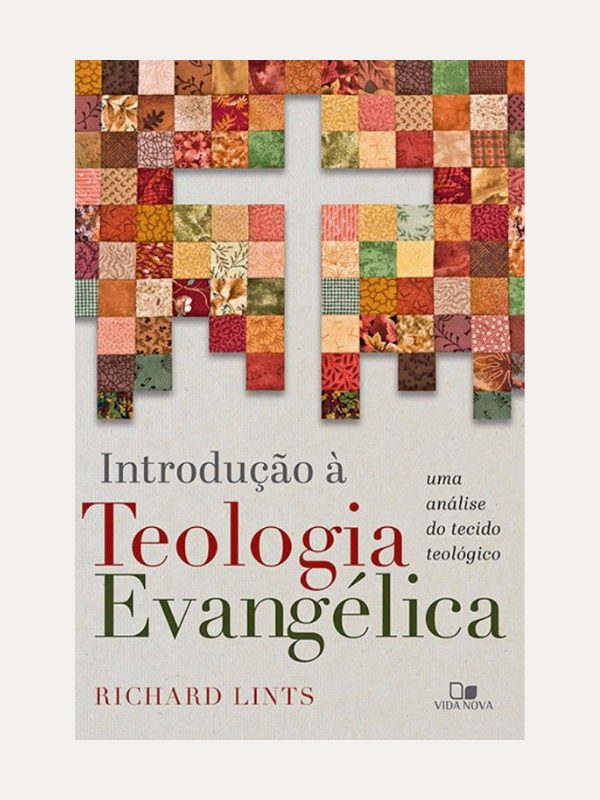 Introdução à teologia evangélica I Richard Lints