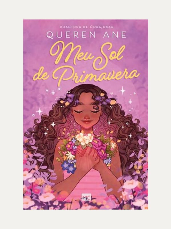 Meu sol de primavera I Querem Ane I Mundo Cristão