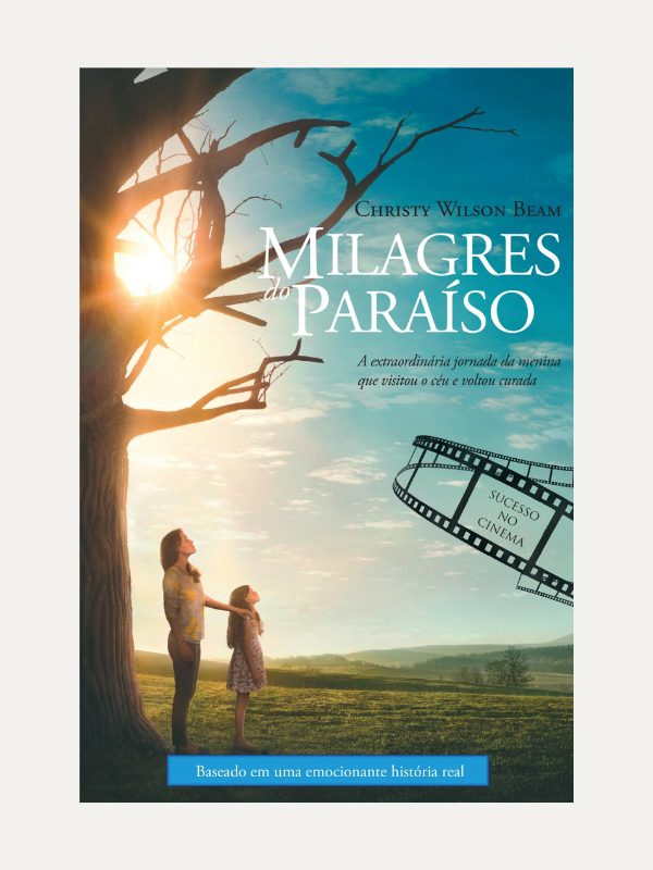 Milagres do paraíso, Christy Wilson Beam - Thomas Nelson