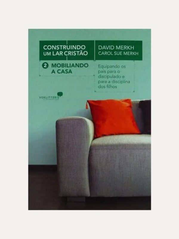 Mobiliando a casa, David Merkh - HagnosE214