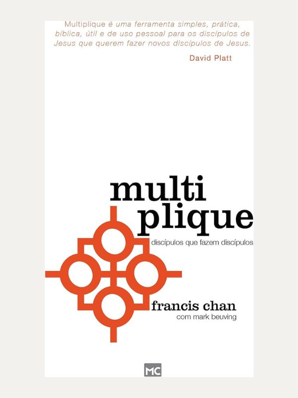 Multiplique, Discipulos que fazem Discipulos - Mundo Cristao