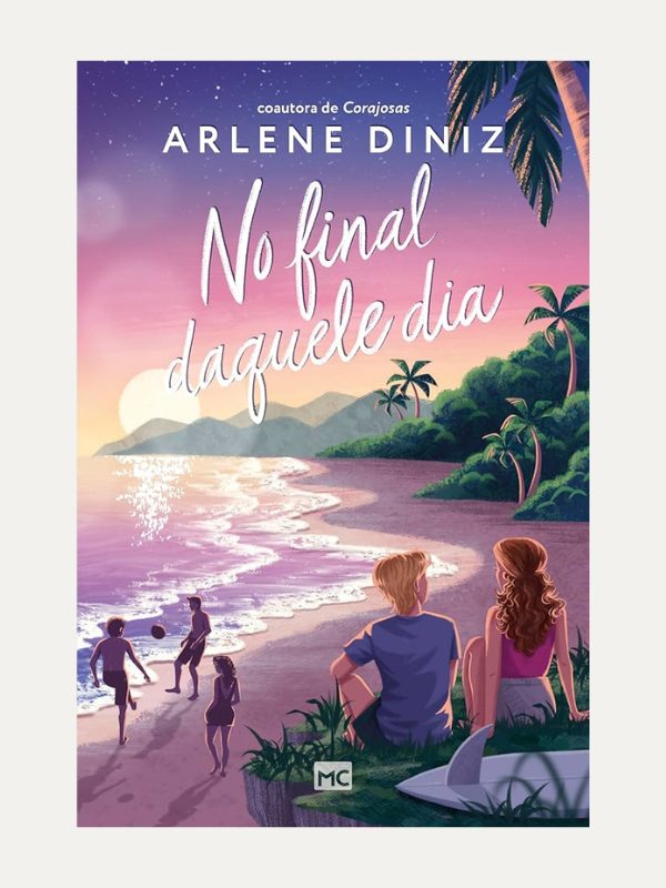 No final daquele dia I Arlene Diniz