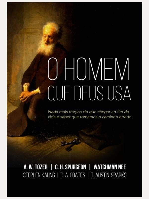 O Homem Que Deus Usa