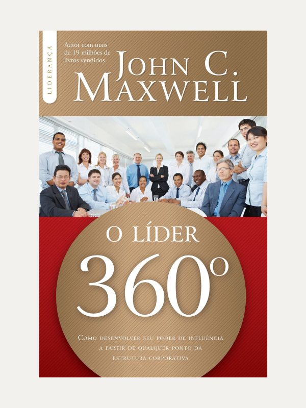O líder 360, John Maxwell - Thomas Nelson