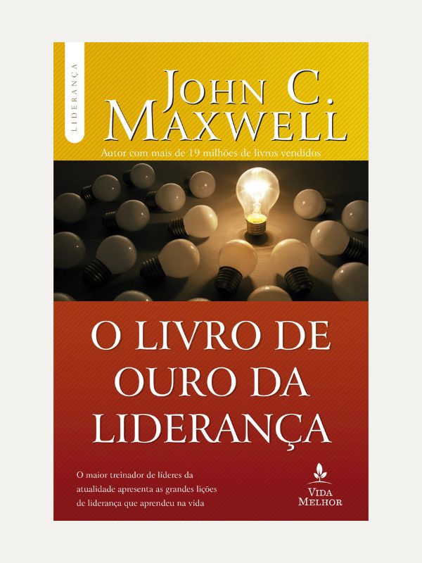 O livro de ouro da liderança