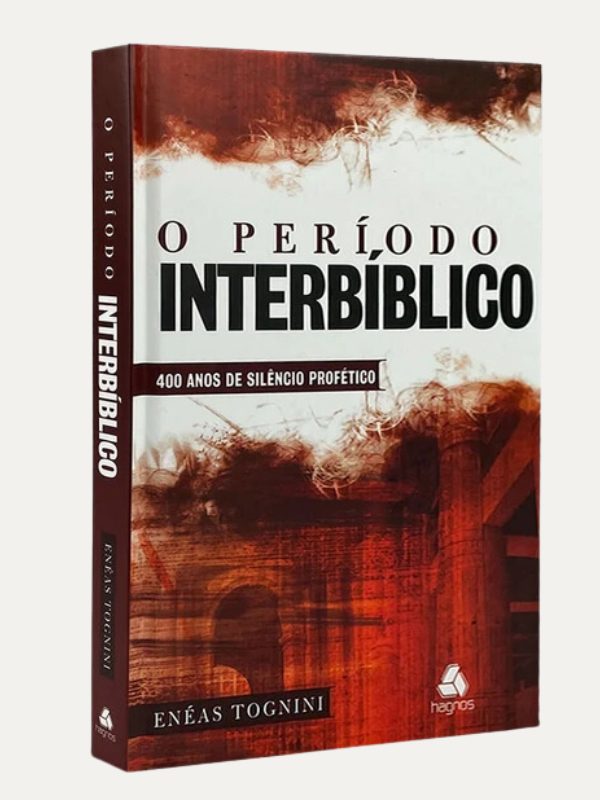 O período Interbíblico, Eneas Tognini - Hagnos