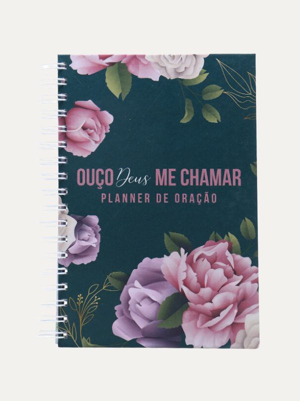 Ouço Deus me Chamar I Capa Dura I Verde e Rosas I Planner de Oração