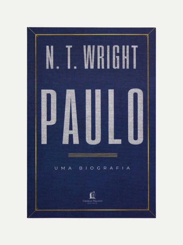 Paulo, N. T. Wright - Thomans Nelson