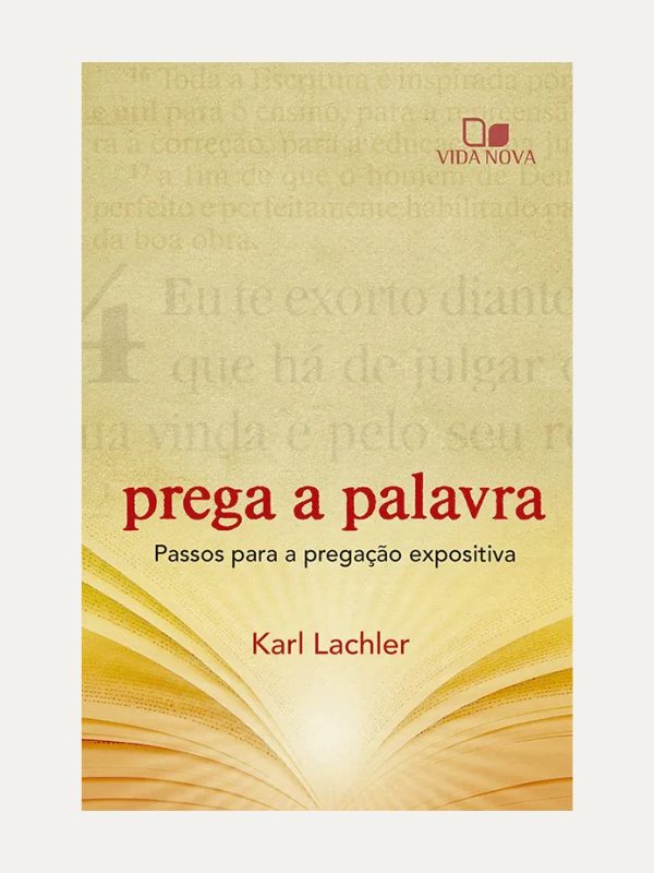 Prega a palavra, Karl Lachler - VIDA NOVA