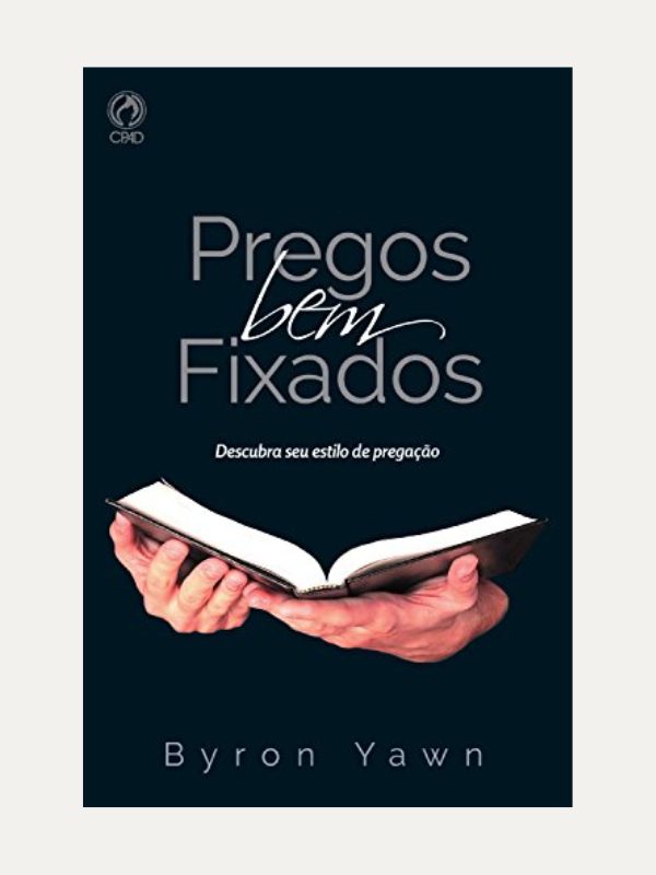 Pregos bem fixados | Byron Yawn | CPAD