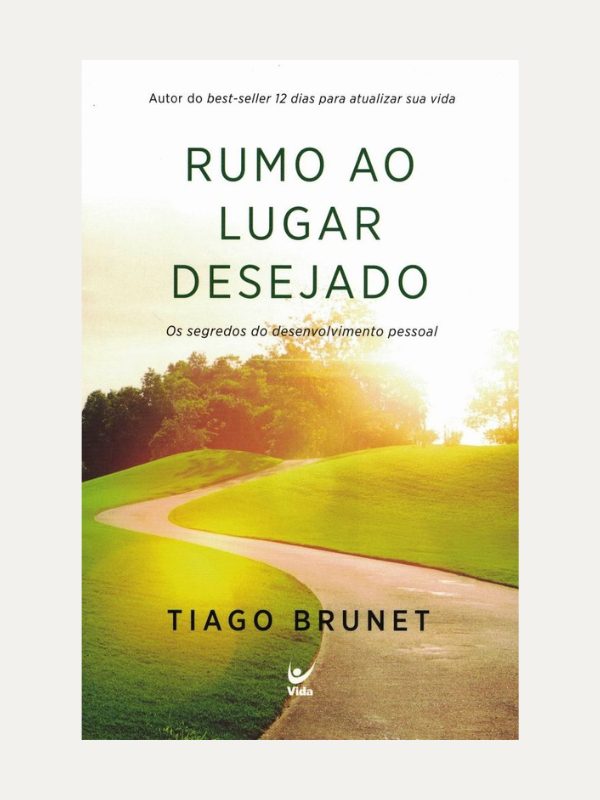 Rumo ao lugar secreto, Tiago Brunet - Vida