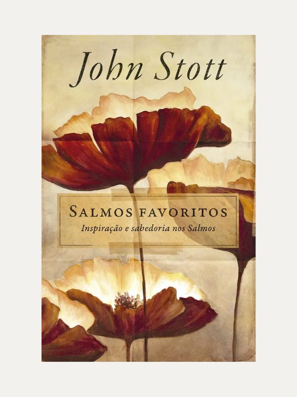 Salmos Favoritos I John Stott I Ultimato