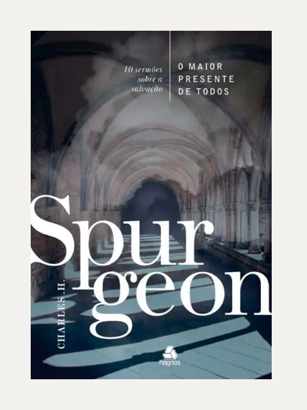 O maior presente de todos I Charles H. Spurgeon