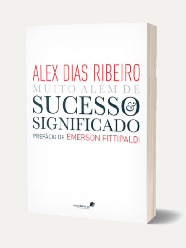 Sucesso e significado, Alex Dias Ribeiro - Hagnos