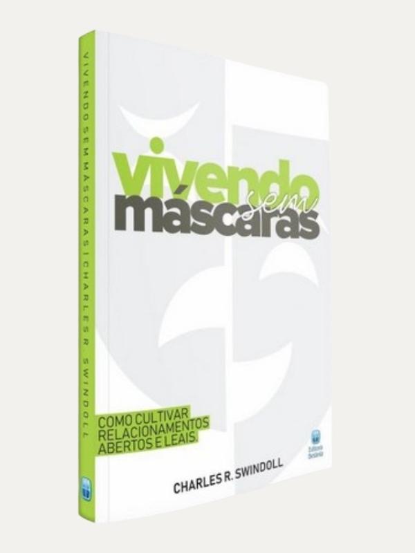 Vivendo Sem Máscaras, Charles R. Swindoll I Betânia