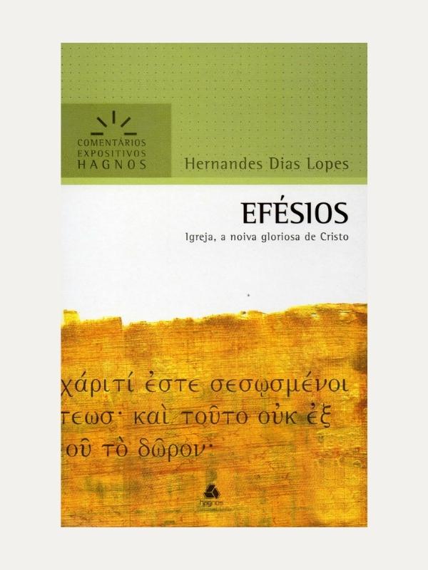 Efesios, Com. Expositivos, HDL - Hagno6