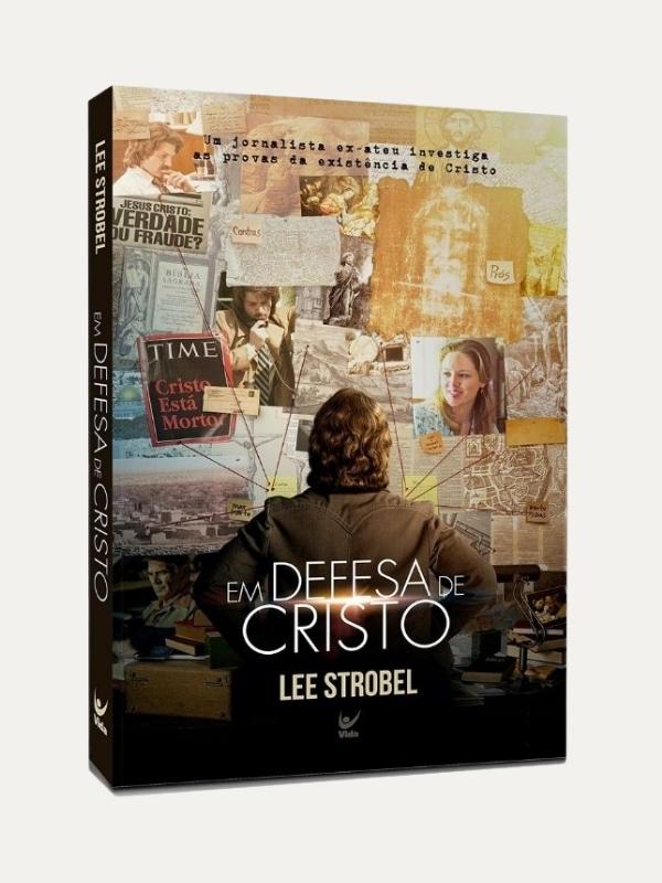 Em defesa de Cristo, Lee Strobel - Vida