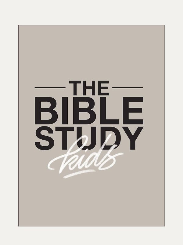 The Bible Study for Kids