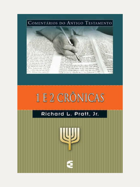 1 & 2 Crônicas | Richard L. Pratt Jr.
