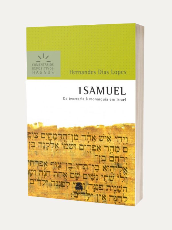 1 Samuel I Comentários Expositivos Hagnos I Hernandes Dias Lopes